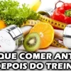 Veja Três importantes alimentos antes do treino